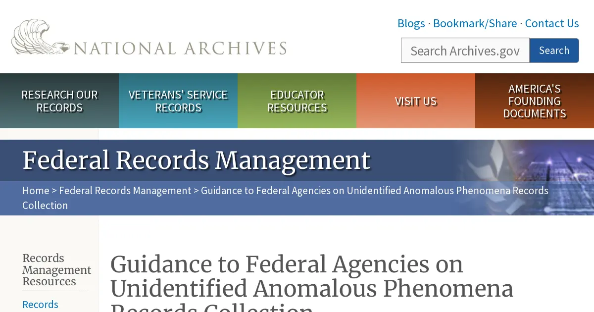 Guidance to Federal Agencies on Unidentified Anomalous ... — The Unidentified Anomalous Phenomena (UAP) Records Collection will consist of “copies of all Government, Government-provided, or Government-funded records ...